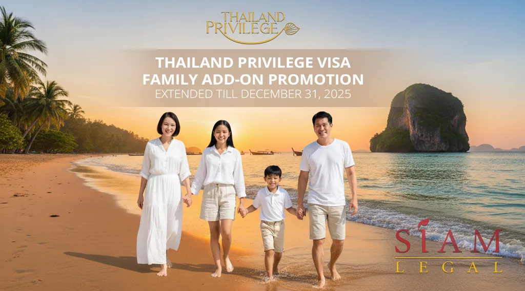 Thailand Privilege Visa Family Add-On Promotion Extended
