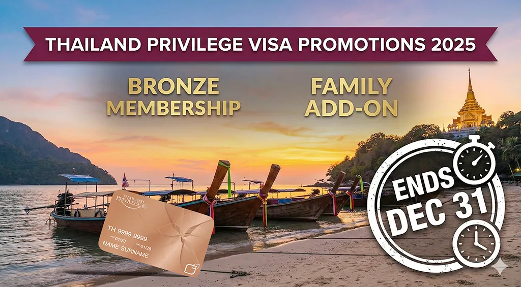 Thailand Privilege Visa Promotions 2025 Ends Dec 31